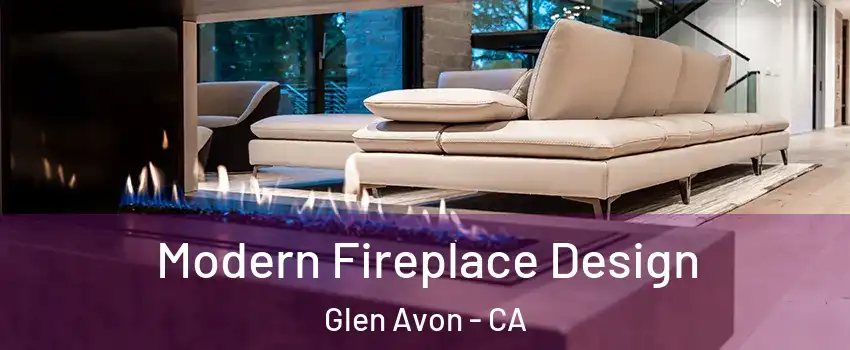  Modern Fireplace Design Glen Avon - CA