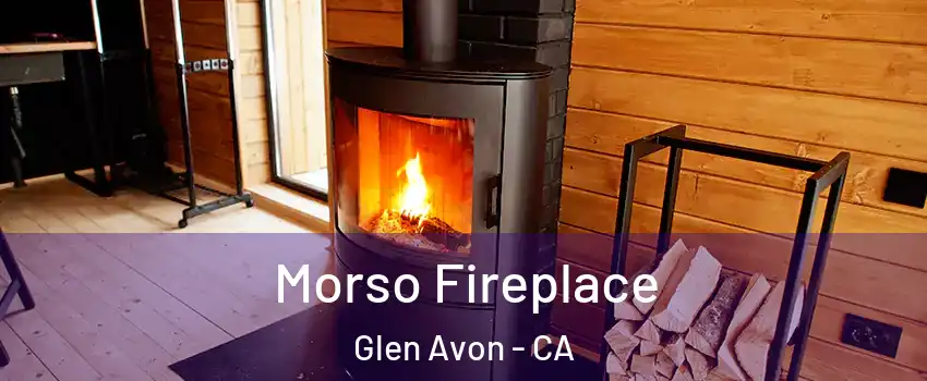  Morso Fireplace Glen Avon - CA