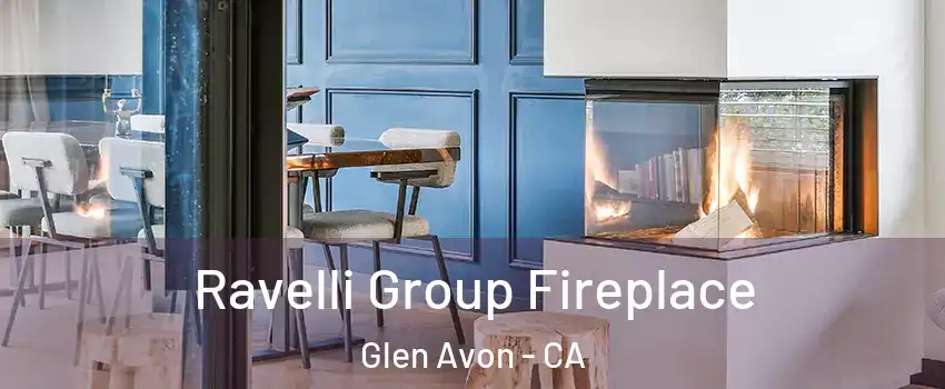  Ravelli Group Fireplace Glen Avon - CA